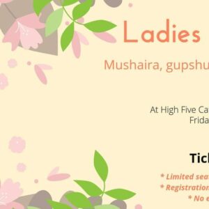 Ladies Night; Mushaira, Gupshup, Poetry at High Five Cafe