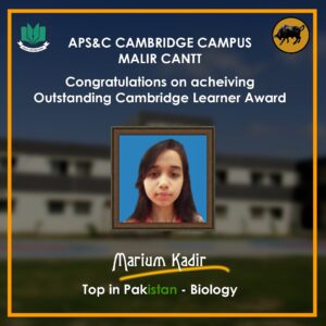 Marium Kadir From APS&C Cambridge Campus receives Outstanding Cambridge Learners Award