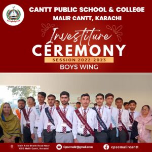 Investiture Ceremony held at Cantt Public School & College, Malir Cantt