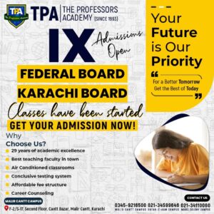 TPA – The Professors Academy | New Session – CLASS IX (Federal & Karachi Board)