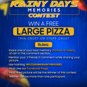 Rainy Days Memories Contest” – Relive the Magic and Win a Free Large Pizza!