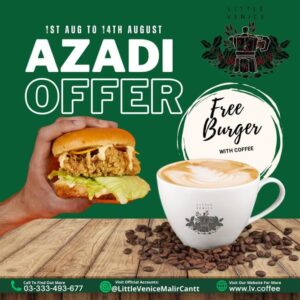 Celebrate Independence with a Flavorful Twist – Little Venice’s Azadi Offer!
